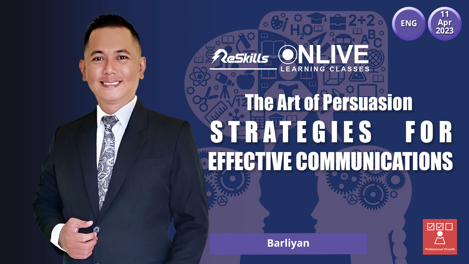 The Art of Persuasion - Strategies for Effective Communications  ReSkills