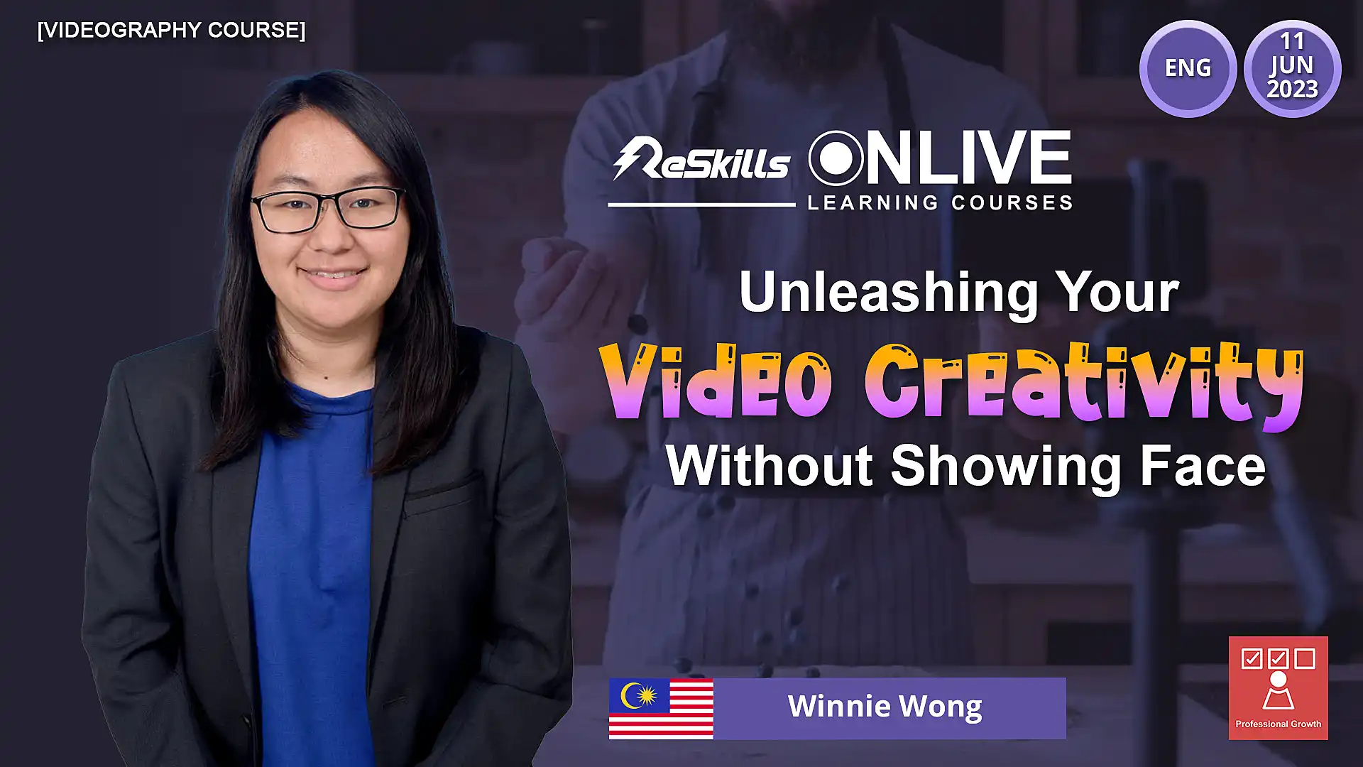 [Videography Course] Unleashing Your Video Creativity Without Showing Face - ReSkills