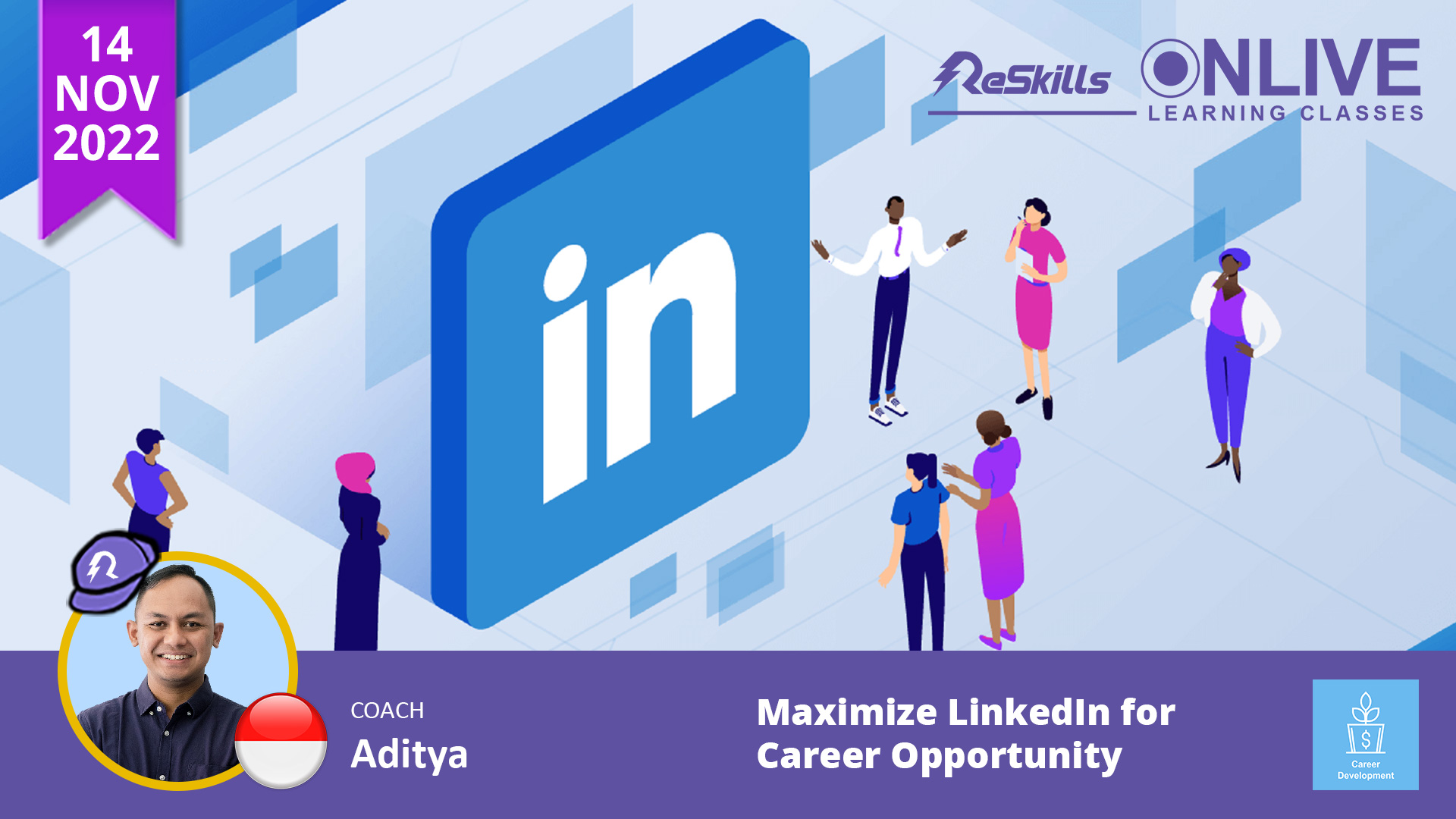 Maximize Linkedin For Career Opportunity Reskills 