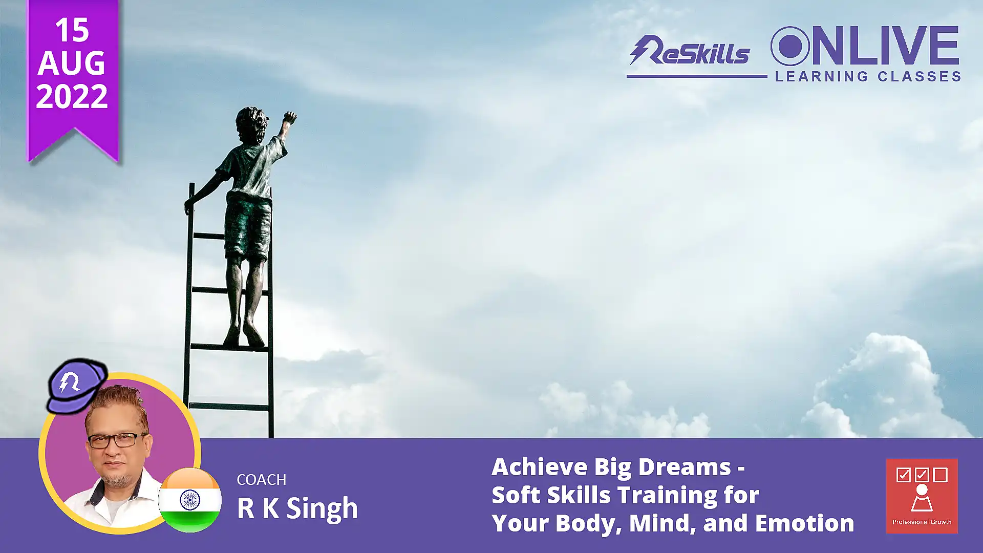 Achieve Big Dreams - Soft Skills Training for Your Body, Mind, and Emotion - ReSkills