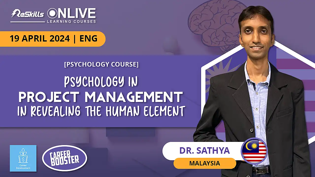 [Psychology Course] Psychology in Project Management in Revealing the Human Element - ReSkills