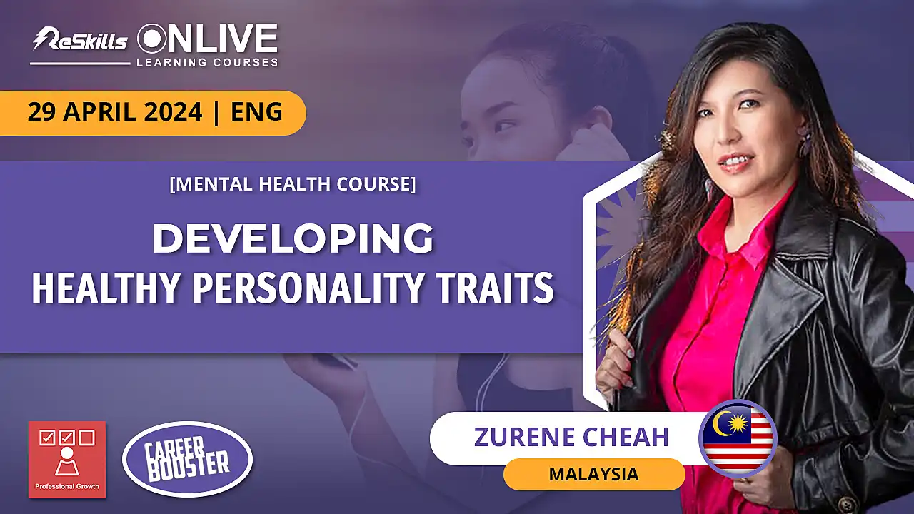 [Mental Health Course] Developing Healthy Personality Traits - ReSkills