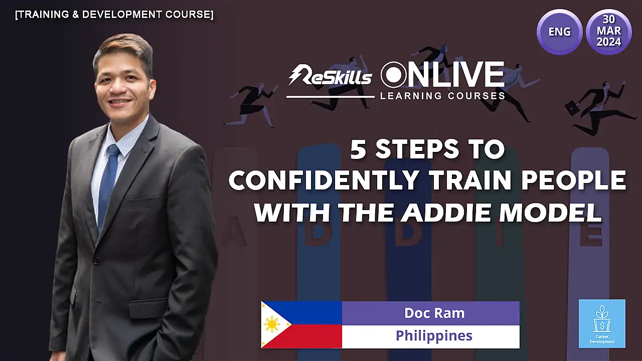 [Training & Development Course] 5 Steps to Confidently Train People with the ADDIE Model - ReSkills