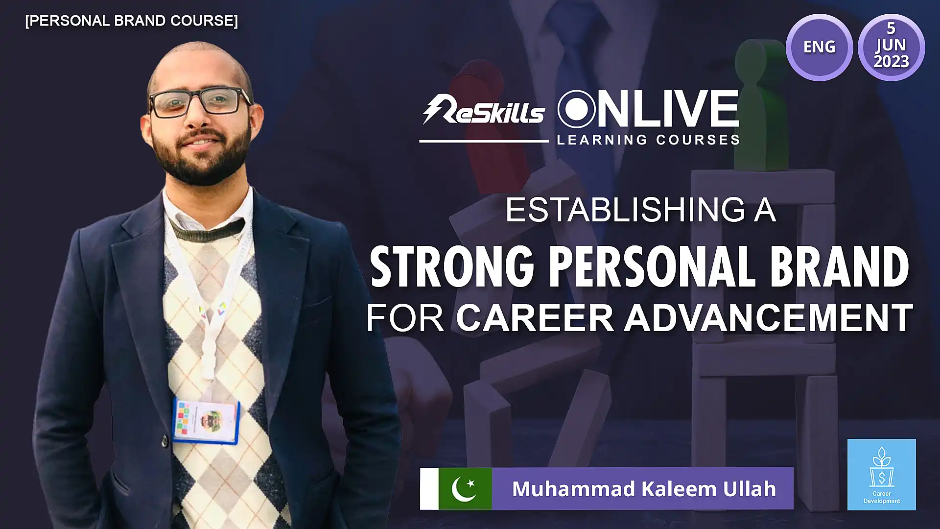 [Personal Brand Course] Establishing a Strong Personal Brand for Career Advancement - ReSkills