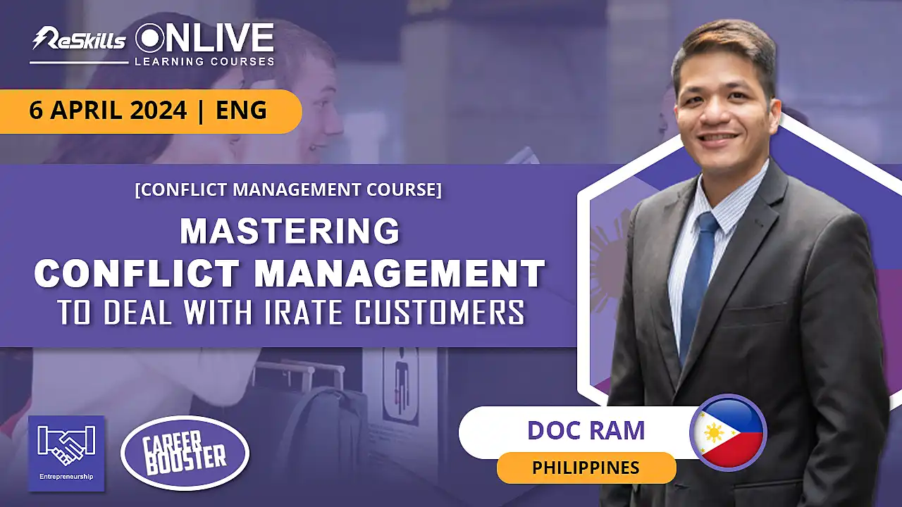 [Conflict Management Course] Mastering Conflict Management to Deal with Irate Customers - ReSkills