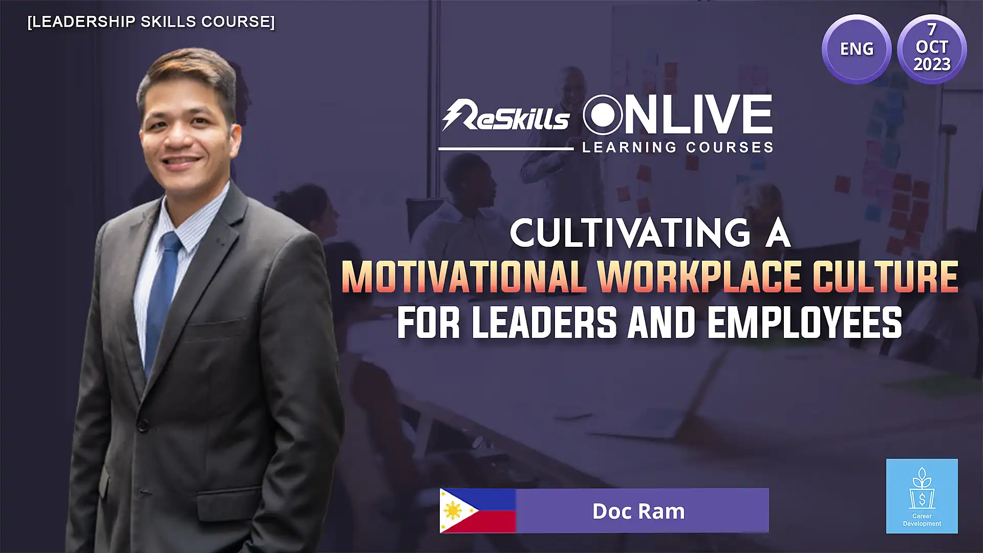 [Leadership Skills Course] Cultivating a Motivational Workplace Culture for Leaders and Employees - ReSkills